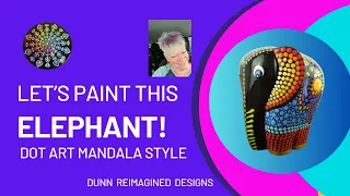 Let's Paint This Elephant (Dot Art Mandala Tutorial)
