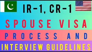 Spouse Visa Process and Interview Guidelines - IR-1, CR-1 Visa Interview - Urdu | Pak US Immigration