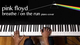 Breathe / On the Run - Pink Floyd - Piano Cover by Ranjit Souri