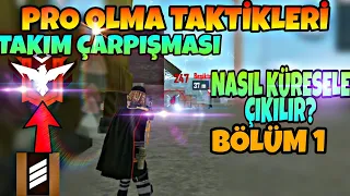 NASIL PRO OLUNUR? FREE FİRE OYUNCU TAKTİKLERİ-TAKIM ÇARPIŞMASI- KÜRESELE NASIL ÇIKILIR? - FREE FIRE