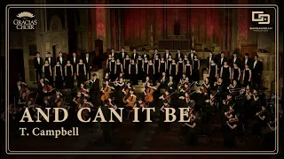 [Gracias Choir] T.Campbell : And Can It Be / Eunsook Park