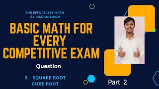 BASIC MATH FOR ALL COMPETITIVE EXAM ( SQUARE AND CUBE ROOT) PART 2 #railways #mathematics #reet