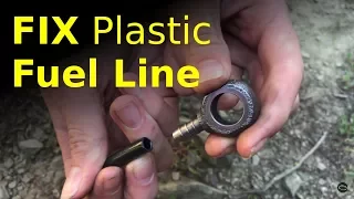BEST ways to repair dorman nylon plastic fuel line tubing