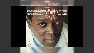 King Curtis - Sweet Soul 1968 Mix