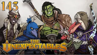 Raun's Fault | The Unexpectables | Episode 143 | D&D 5e