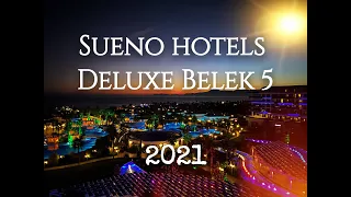 Sueno Hotels Deluxe Belek 5