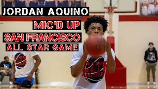 Jordan Aquino GOES OFF Mic'd Up In San Francisco All Star Game