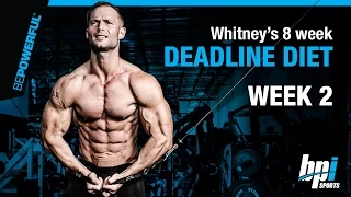 Power Series: Deadline Diet with Whitney: Week 2