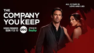 The Company You Keep | Season 1 (2023)   | ABC | Trailer Oficial Legendado