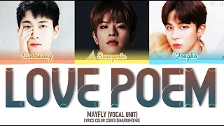 MAYFLY V (메이플라이 뷔) - 'LOVE POEM' LYRICS COLOR CODED [HAN/ROM/ENG]