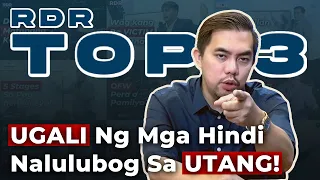 #RDRTop3 | Ugali Ng Mga Hindi Nalulubog Sa Utang!