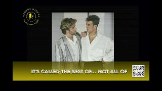 If You Were There (The Best of Wham!) | George Michael in his own words | 1998