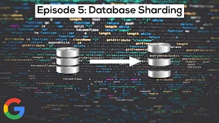 Google SWE teaches systems design | EP5: Database sharding/partitioning