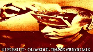 DJ PURSUIT - OLDSKOOL HARD TRANCE MIX (94-97 demo tape 5)