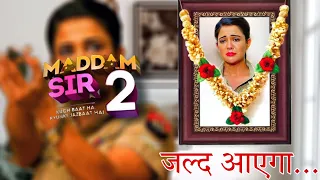 Maddam Sir Season 2 Release Date - Gulki Joshi is back!