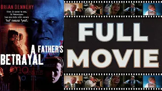 A Father's Betrayal (1997) Brian Dennehy - Legal Drama HD