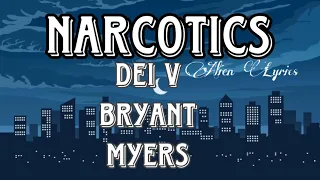 NARCOTICS - Dei V x Bryant Myers (Letras/Lyrics)