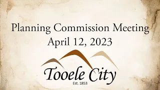 April 12, 2023 Planning Commission Meeting