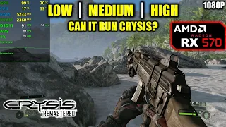 RX 570 | Can It Run Crysis? (Remastered)