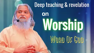 Deep Teaching And Revelation On Worship || Word Of God || Sadhu Sundar Selveraj || #26