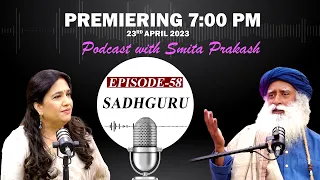 EP-58 with Sadhguru premieres on Sunday at 7 PM IST | ANI Podcast with Smita Prakash