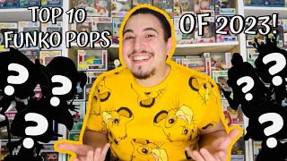 My Personal Top 10 Best Funko Pops of 2023!