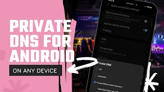 How To Setup Your Private DNS Server On Any Device