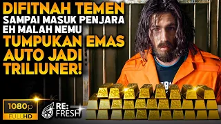 Dijebak Temen Sampai Masuk Penjara, Napi Ini Malah Nemu Tumpukan Emas Triliunan Rupiah! - Alur Film