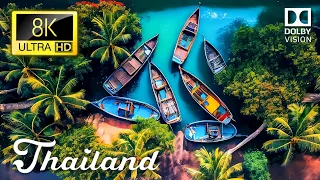 THAILAND 🇹🇭 in 8K Ultra HD 60FPS Dolby Vision | Thailand 8K HDR