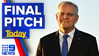 Prime Minister Scott Morrison makes final pitch to voters | 9 News Australia
