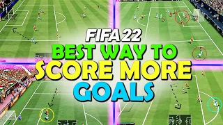 The BEST WAY to SCORE GOALS in FIFA 22 | SCORE MORE GOALS in FIFA 22 | FIFA 22 ATTACKING TUTORIAL