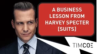 Suits:  A Business Lesson from Harvey  Specter