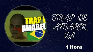 TRAP DE AMARELLA (1 Hora) Free Fire