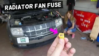 LINCOLN MKX RADIATOR FAN FUSE LOCATION REPLACEMENT. LINCOLN MKX OVERHEATS