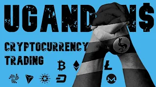 UGANDANS and Our Relation to the Future of Money – CryptoCurrencies [Oversimplified]