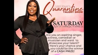 Loni Love 1st Quarantine Talent Show Feat. Jonathan McReynolds