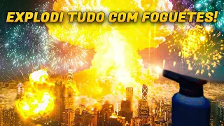 SOLTANDO FOGOS MAS EU EXPLODI UMA CIDADE | Fireworks Mania