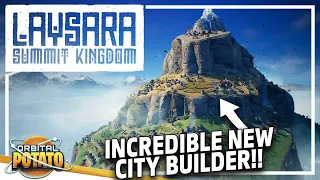 MOST ANTICIPATED City Builder of 2023!! - Laysara Summit Kingdom - City Builder Colony Sim