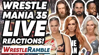 WWE WrestleMania 35 Live Reactions! | WrestleTalk's WrestleRamble