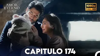 Amor Eterno Capítulo 174 (Doblado en Espanol)