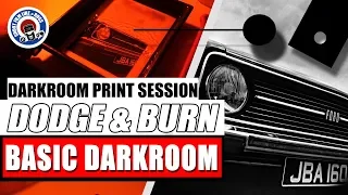 Dodging & Burning for Beginners | Darkroom Session