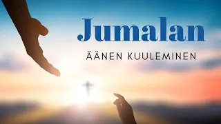 Jumalan äänen kuuleminen