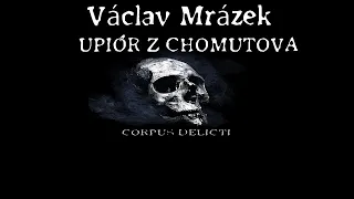 Václav Mrázek - Upiór z Chomutova