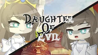 Daughter of Evil ♪ // Gacha Club Music Video  (Read desc)