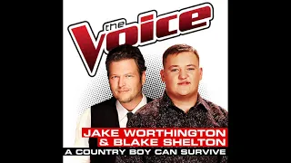 Jake Worthington & Blake Shelton | A Country Boy Can Survive | Studio Version | The Voice 6