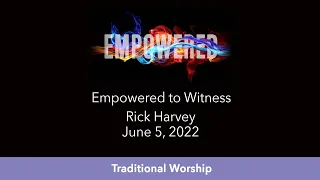 June 5, 2022 | Traditional Worship