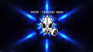 [Dubstep] Akeos - Crescent Moon