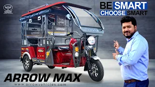 ARROW AUTOMOTIVE Arrow E rickshaw Arrow Toto E Rickshaw Arrow Max Information