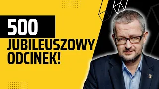 Jubileuszowy 500 odcinek! | Salonik Polityczny Rafała Ziemkiewicza 1/3