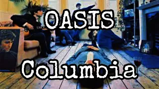 OASIS - Columbia (Lyric Video)